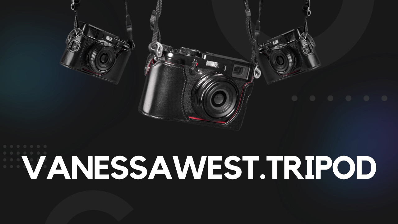 Vanessawest.tripod Secrets to Amazing Photography Techperia