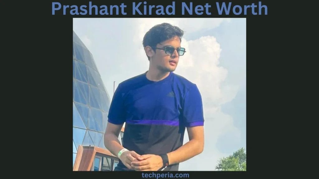 Prashant Kirad Biography