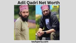 Adil Qadri Net Worth