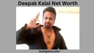 Deepak Kalal Net Worth