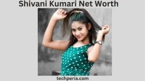 Shivani Kumari Net Worth