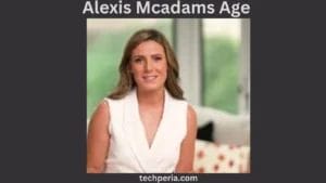 Alexis Mcadams Age