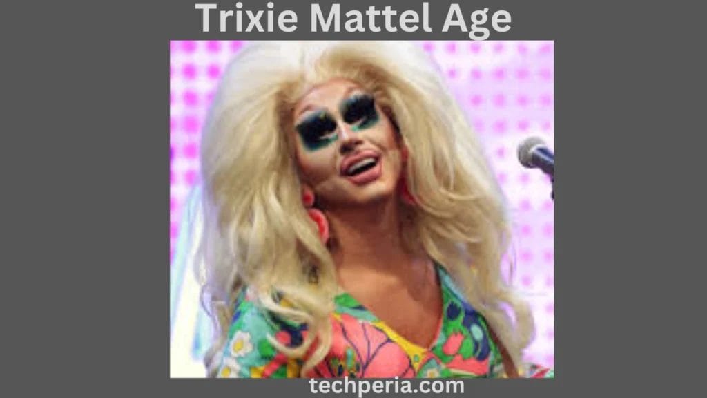 Trixie Mattel Biography 
