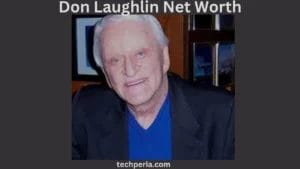 Don Laughlin Net Worth
