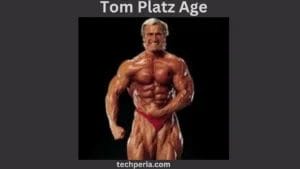 Tom Platz Age