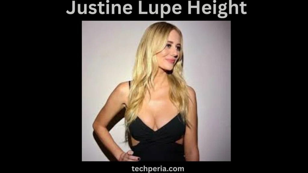 Justine Lupe Biography