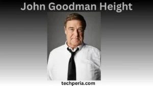 John Goodman Height