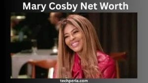 Mary Cosby Net Worth